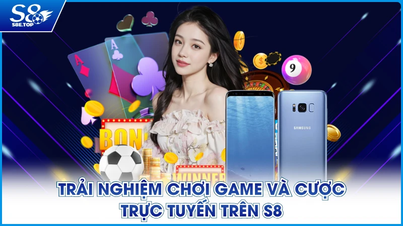 Trải nghiệm game hot trên app S8 bằng Galaxy S8